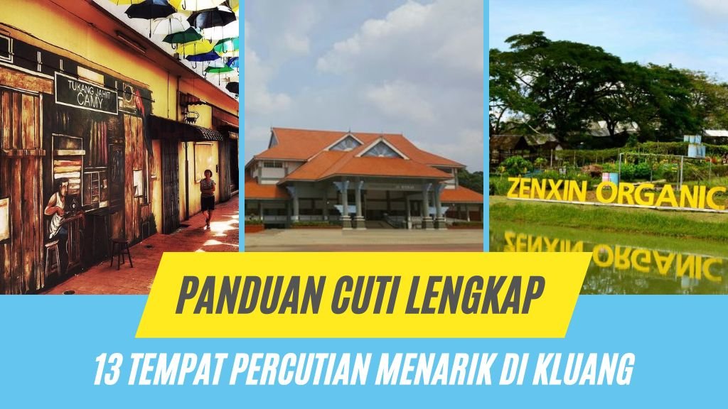 Cover Tempat Menarik Di Kluang