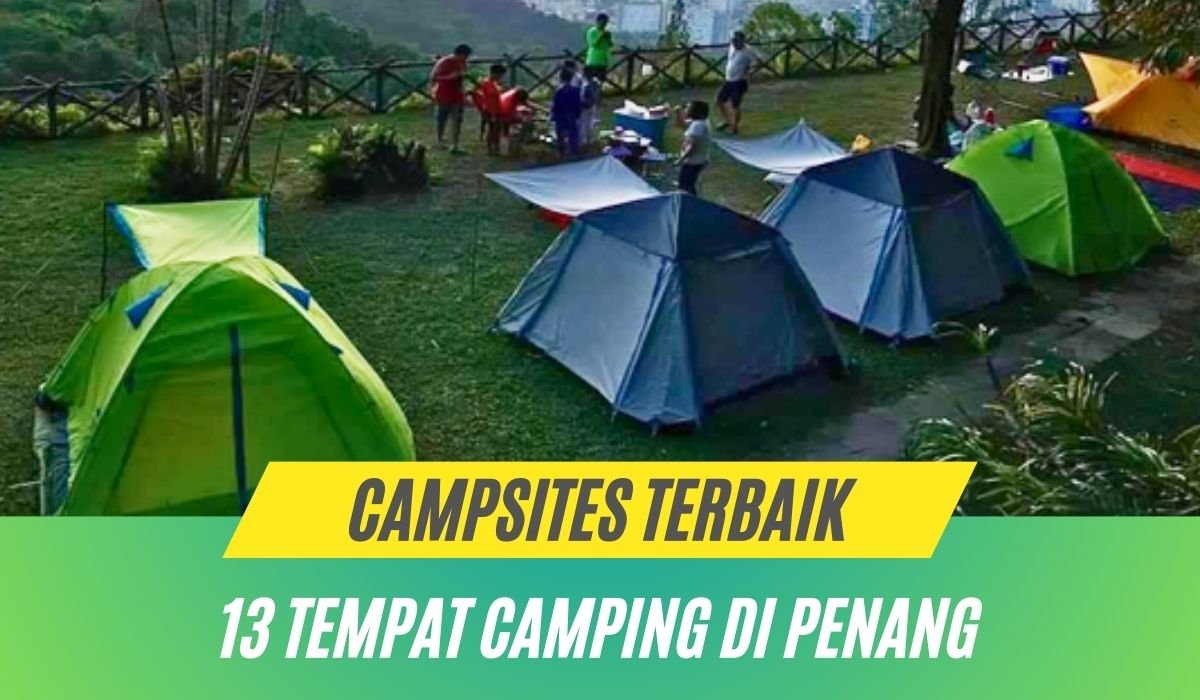 Cover Tempat Camping di Penang