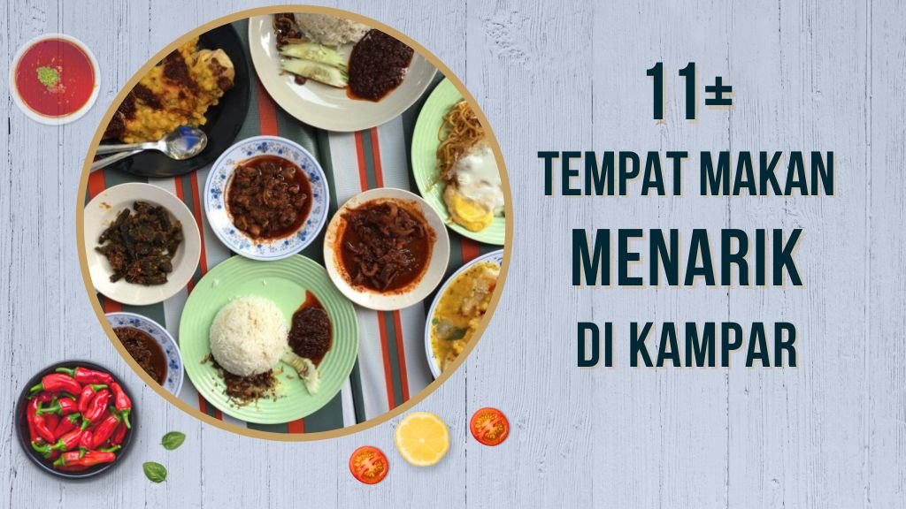 Cover Tempat Makan Menarik Di Kampar