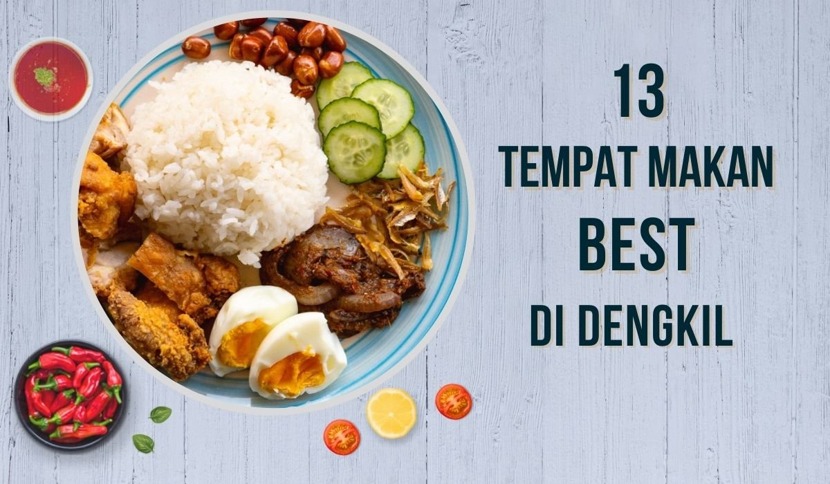 Cover Tempat Makan Best Di Dengkil