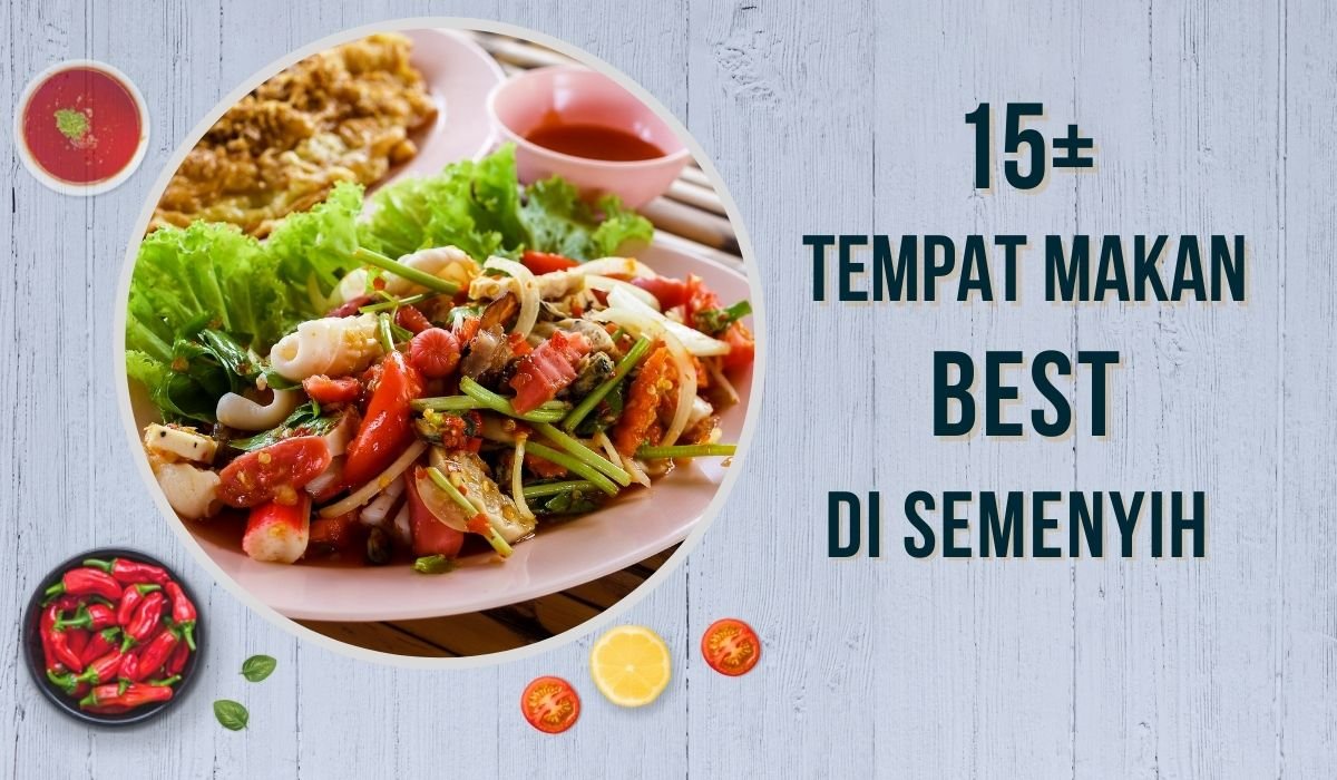 Cover Tempat Makan Best Di Semenyih