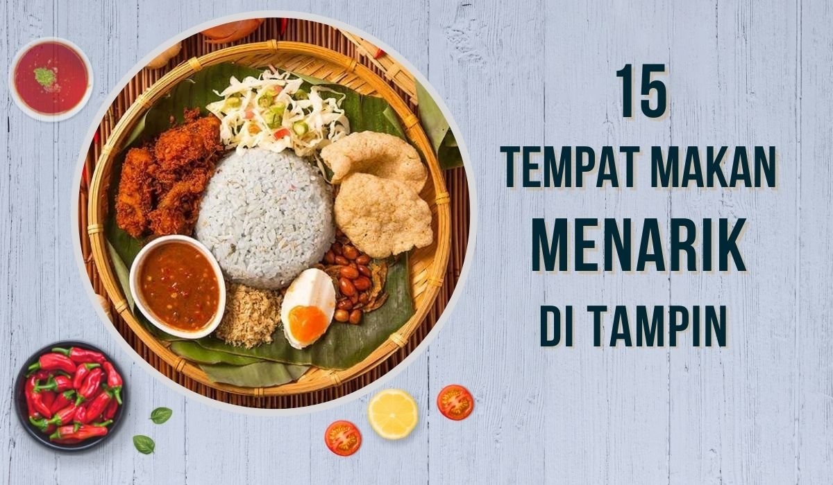 Cover Tempat Makan Menarik Di Tampin