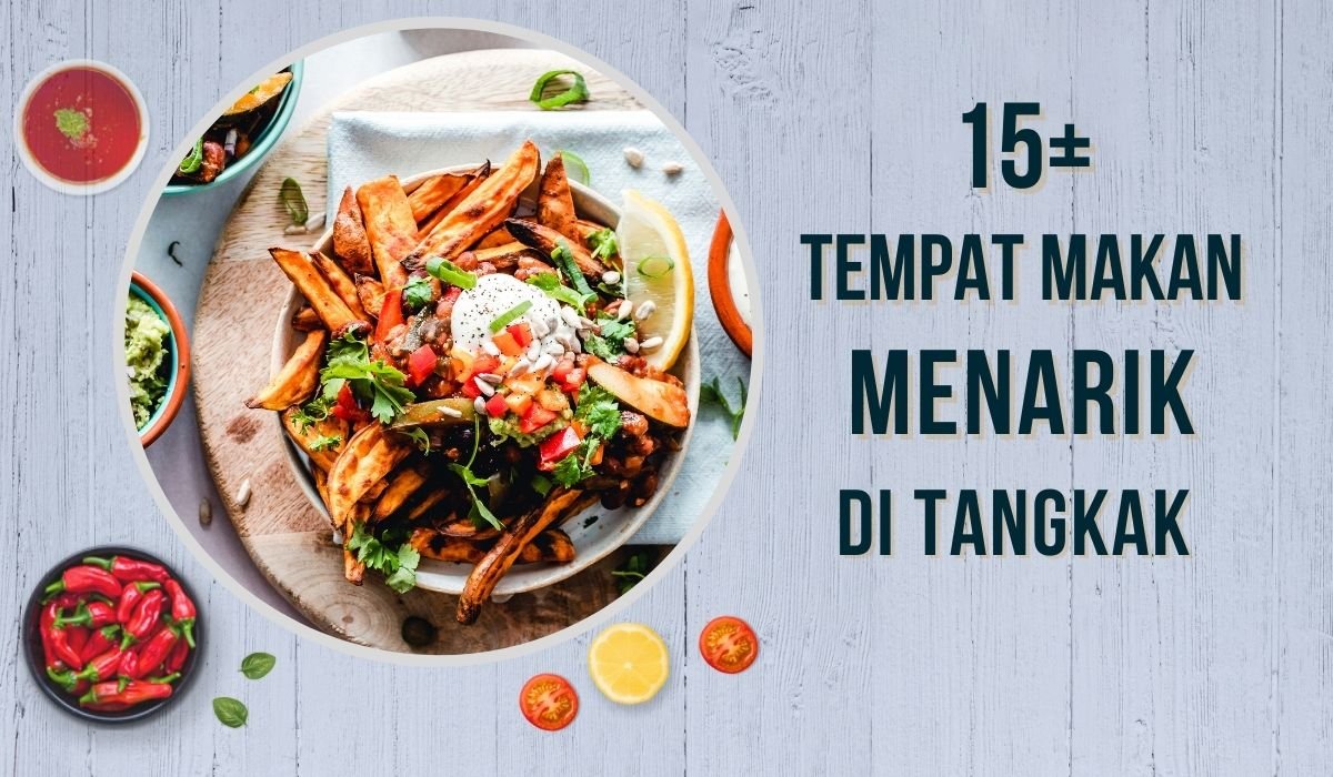 Cover Tempat Makan Menarik Di Tangkak