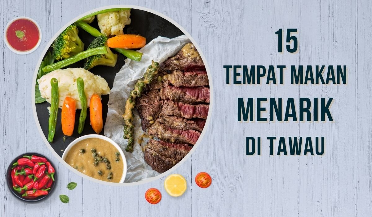 Cover Tempat Makan Menarik Di Tawau